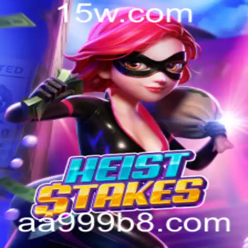 HeistStakes: Descubra a Emoção do Jogo de Estratégia e Aventura